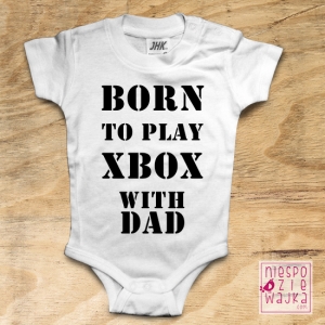 Bodziak na Born to play xbox with Dad