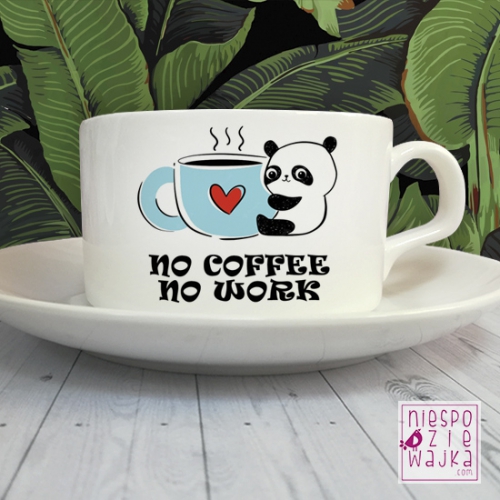 Filiżanka No coffee no work panda