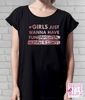 Koszulka Girls just wanna have fundamental human rights - oversize