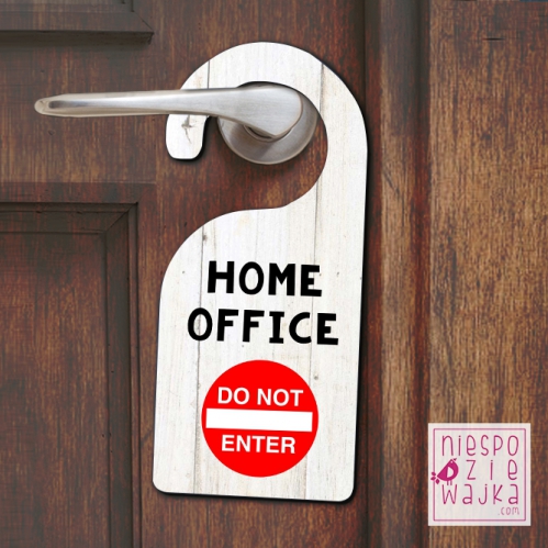 Zawieszka na klamkę Home office do not enter