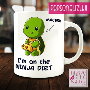Kubek I\'m on the ninja diet+ + [imię]