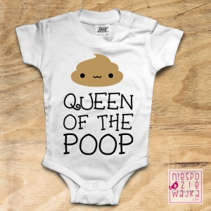 Bodziak Queen of the poop