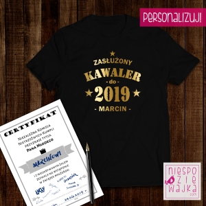 Koszulka Zasłużony Kawaler do 2019 [imię] + certyfikat kawalera - na wieczór kawalerski